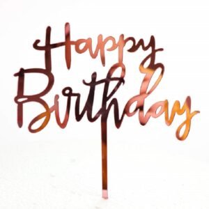 TPV®  Rose Mirror Happy Birthday Cake Topper for Birthday Decoration, Party Decor, Stylish, Shiny ( Pack of 1 )