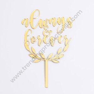 TPV® Mirror Shimmer Shining  Acrylic Cake Topper Always And Forever