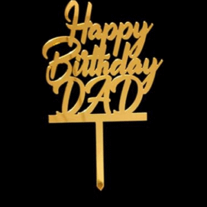 TPV® Acrylic Happy Birthday Dad Cake Topper, Gold